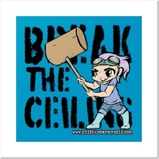 BREAK THE CEILING Posters and Art